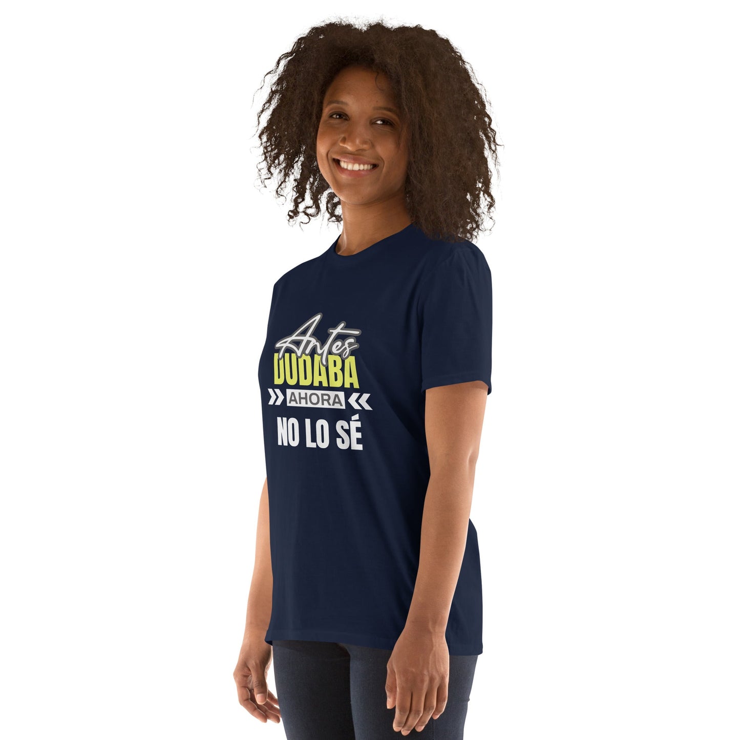 Camiseta clásica unisex: "Antes dudaba" - La Charlatana