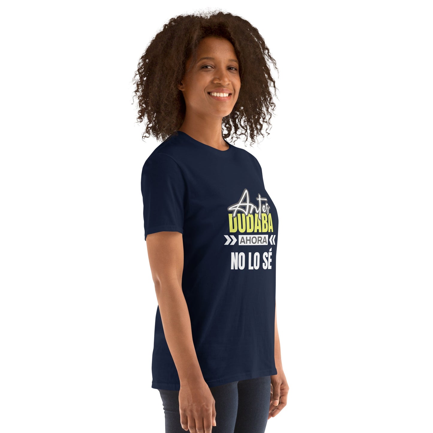 Camiseta clásica unisex: "Antes dudaba" - La Charlatana