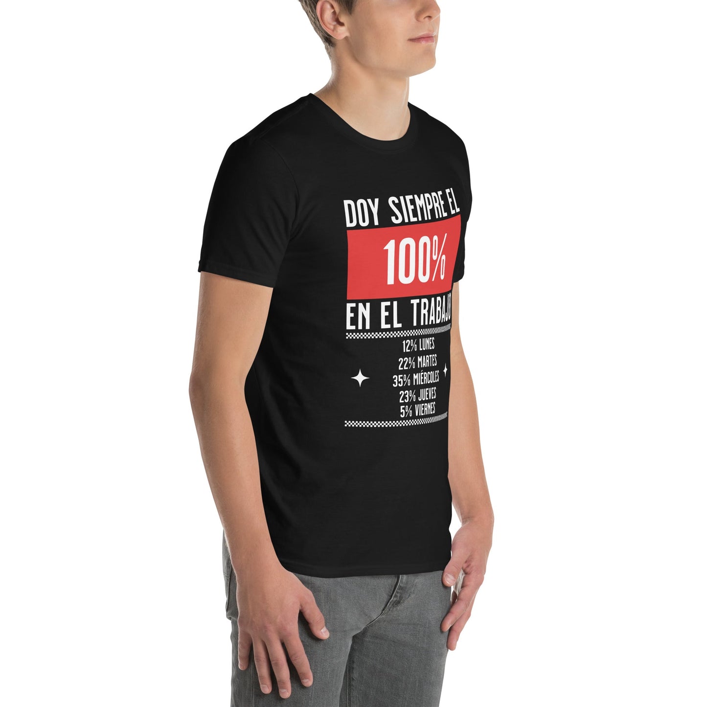Camiseta clásica unisex: "Doy el 100% en el trabajo" - La Charlatana