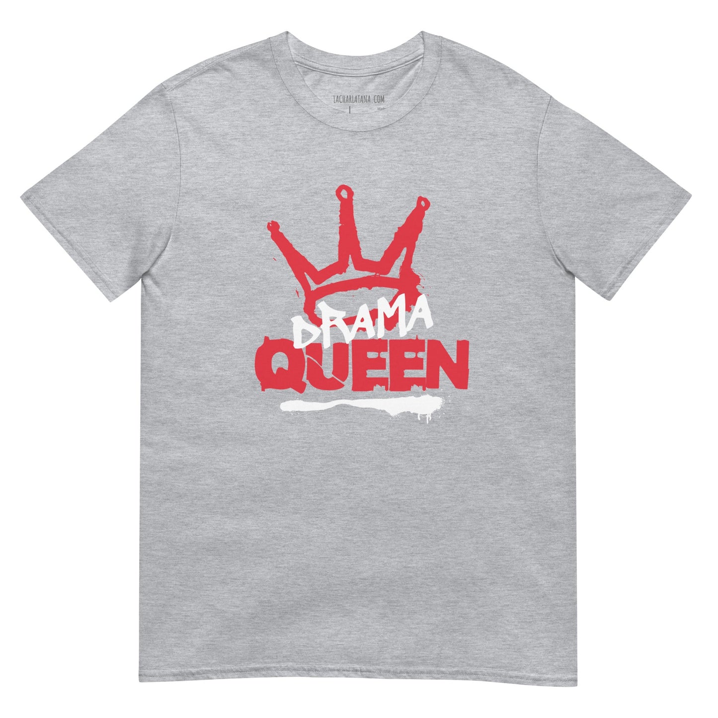 Camiseta clásica unisex: "Drama quenn" - La Charlatana