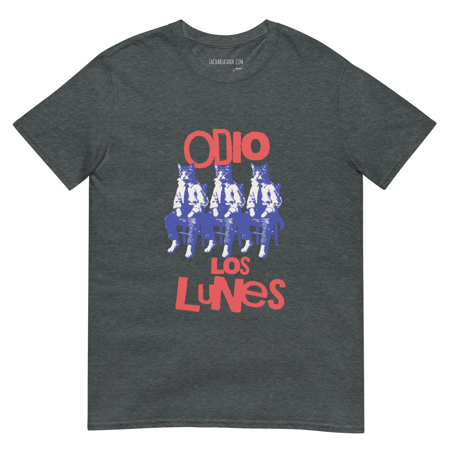Camiseta clásica unisex: "Odio los lunes" - La Charlatana