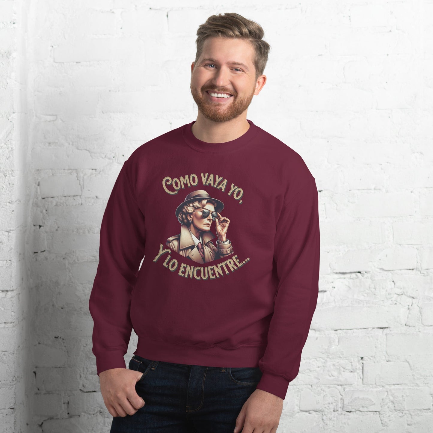 Sudadera clásica unisex: "Como vaya yo, y lo encuentre..." - La Charlatana