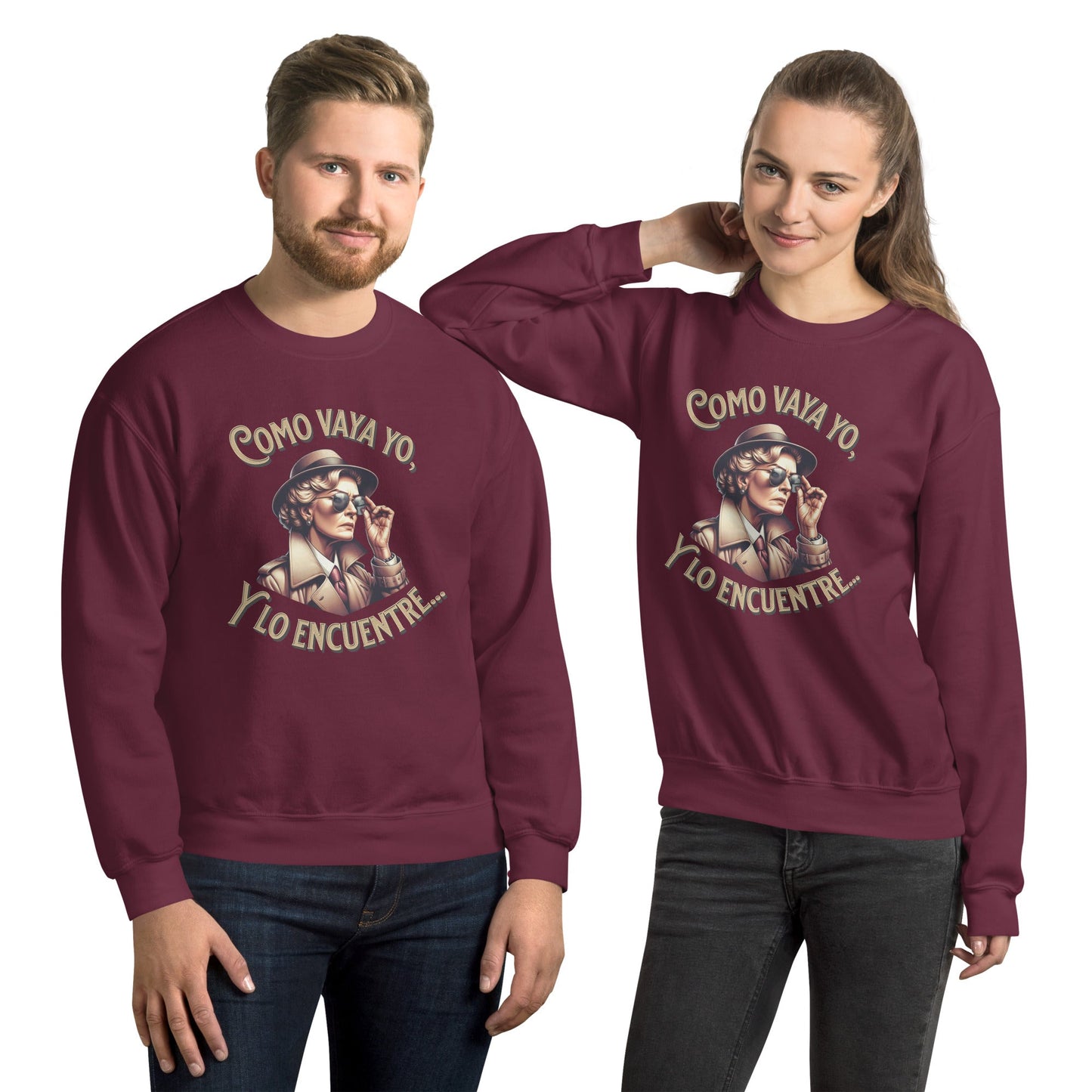 Sudadera clásica unisex: "Como vaya yo, y lo encuentre..." - La Charlatana