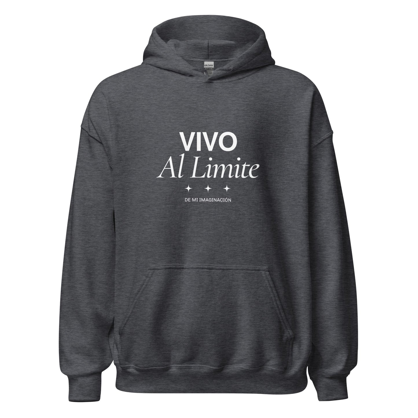 Sudadera clásica unisex con capucha: "Vivo al límite de mi imaginación" - La Charlatana