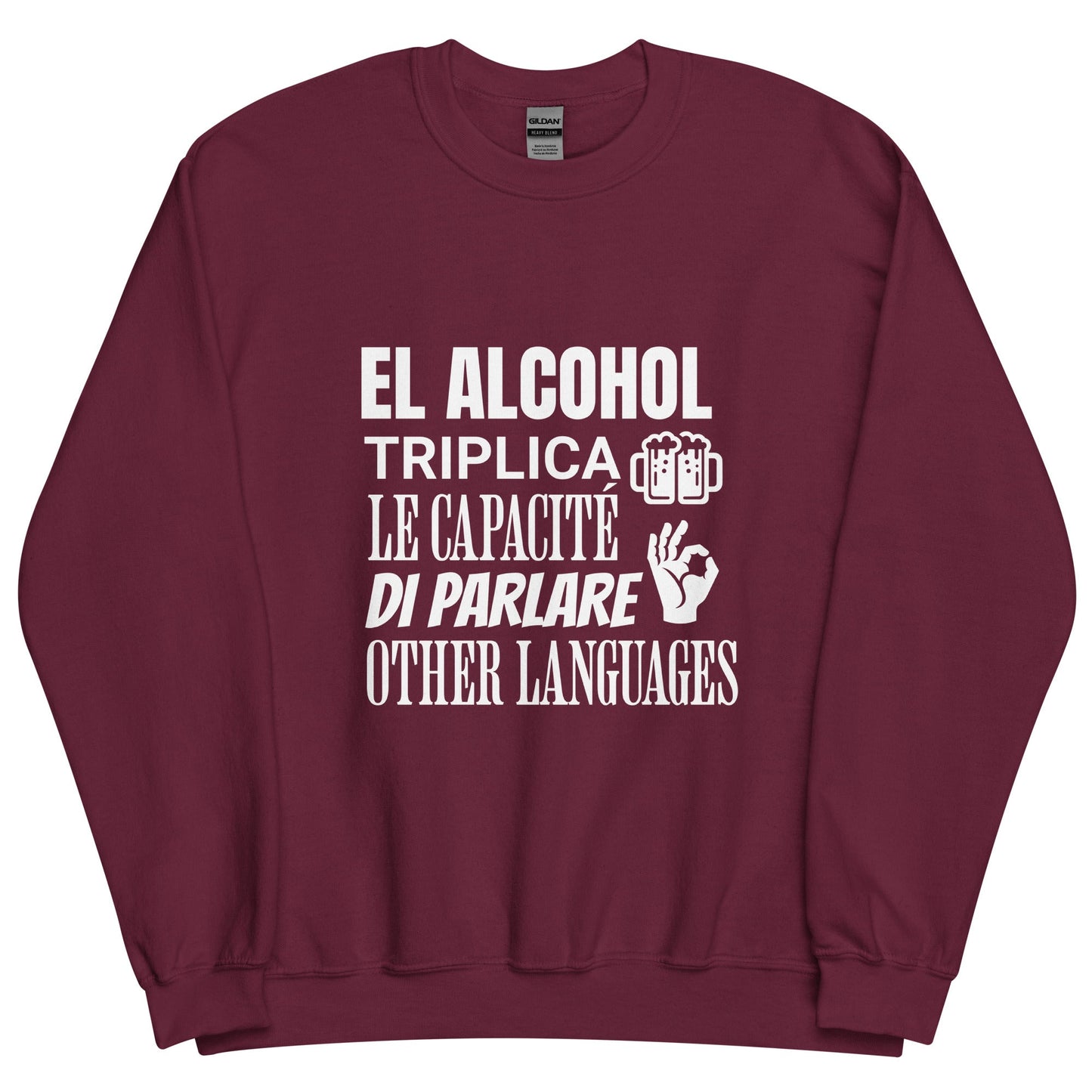 Sudadera clásica unisex: "El alcohol y los idiomas" - La Charlatana