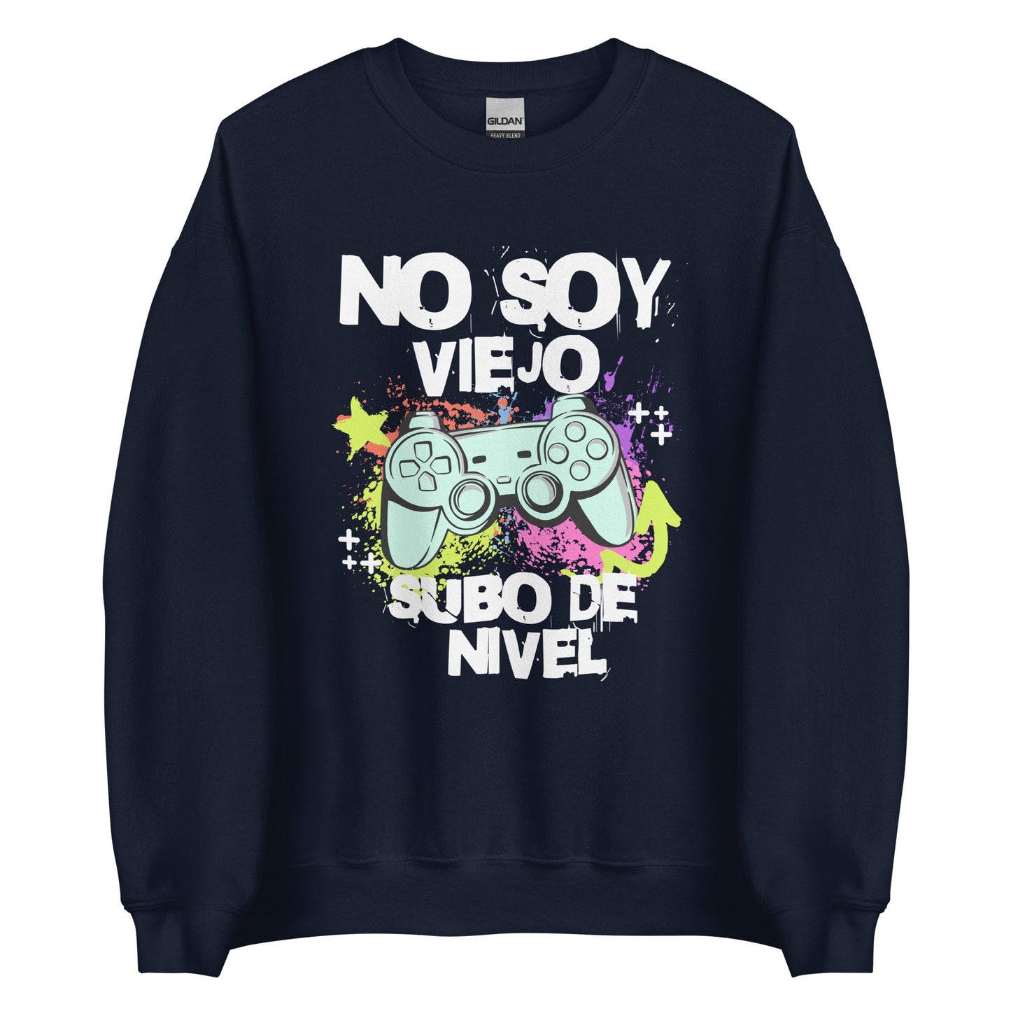 Sudadera clásica unisex: "No soy viejo, subo de nivel" - La Charlatana