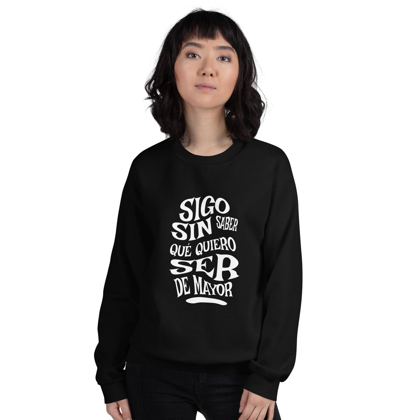 Sudadera clásica unisex: "Sigo sin saber qué quiero ser de mayor" - La Charlatana
