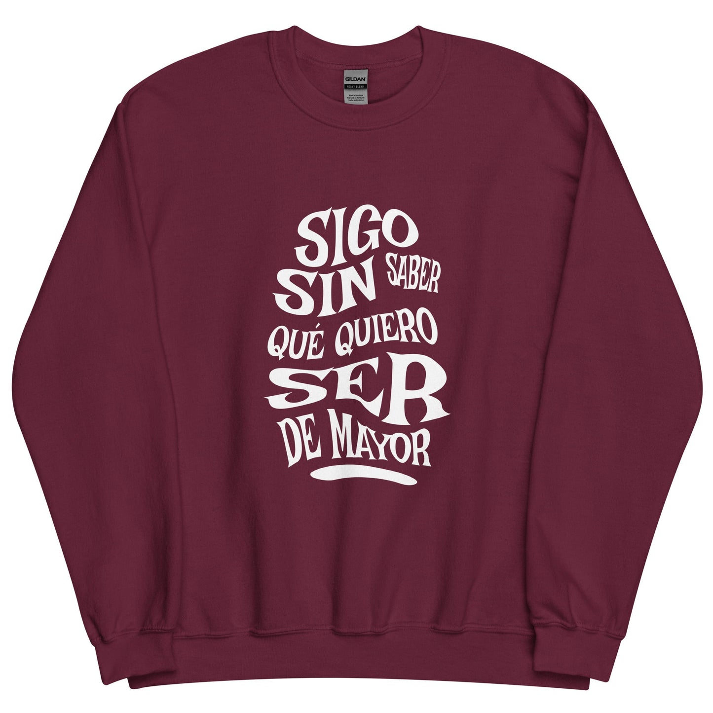 Sudadera clásica unisex: "Sigo sin saber qué quiero ser de mayor" - La Charlatana