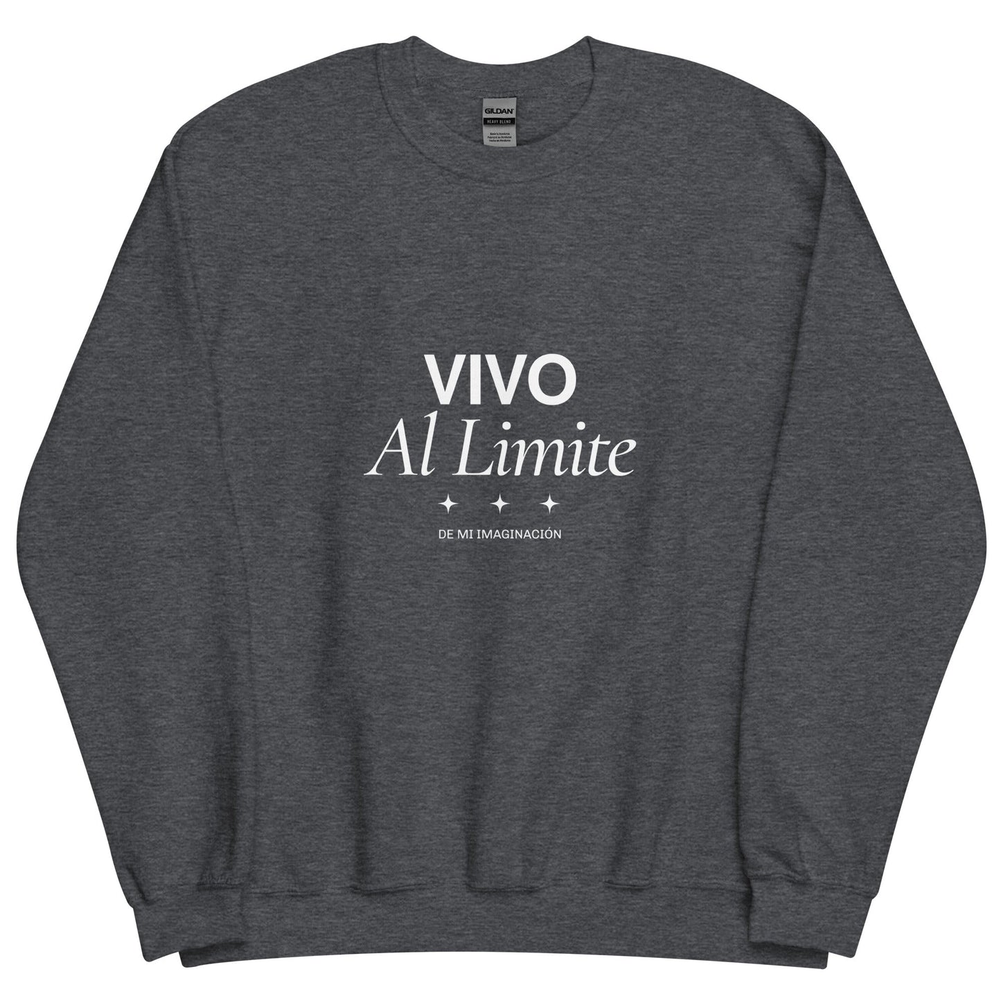 Sudadera clásica unisex: "Vivo al límite de mi imaginación" - La Charlatana