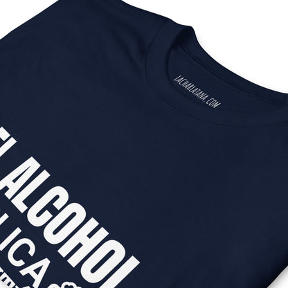 Camiseta clásica unisex: "El alcohol y los idiomas" - La Charlatana