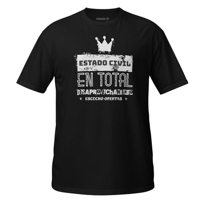 Camiseta clásica unisex: "Estado civil: en total desaprovechamiento" - La Charlatana