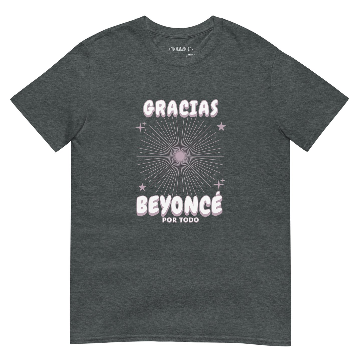 Camiseta clásica unisex: "Gracias, Beyoncé" - La Charlatana