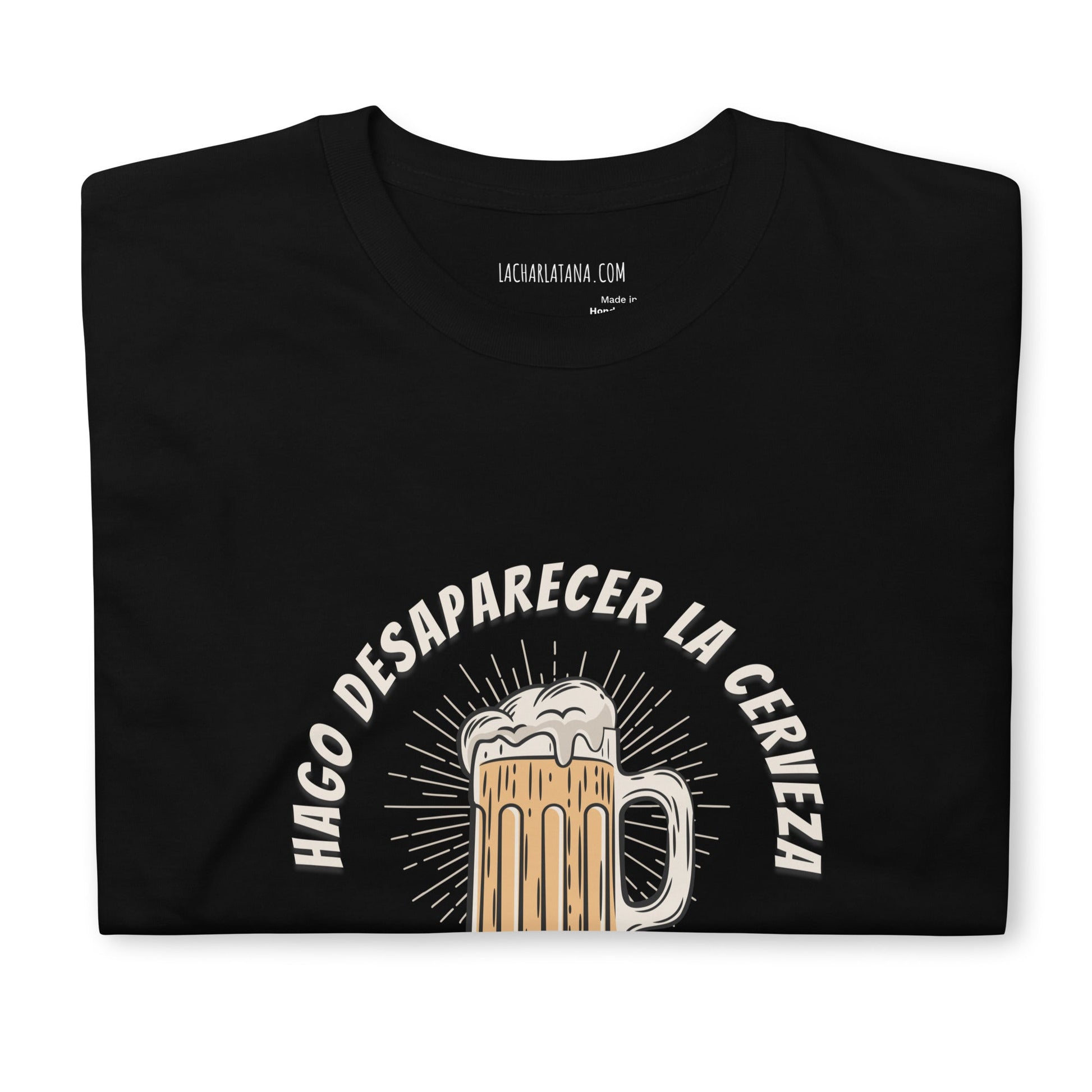 Camiseta clásica unisex: "Hago desaparecer la cerveza" - La Charlatana