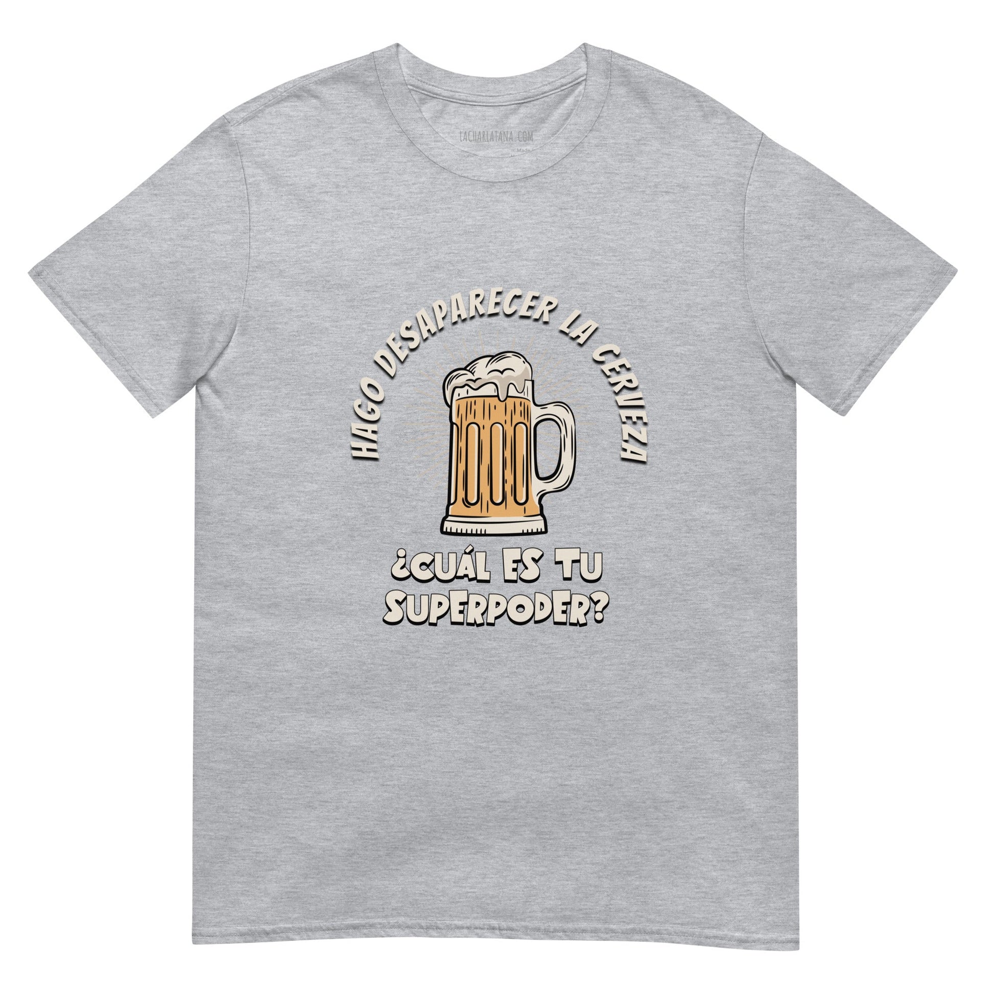 Camiseta clásica unisex: "Hago desaparecer la cerveza" - La Charlatana