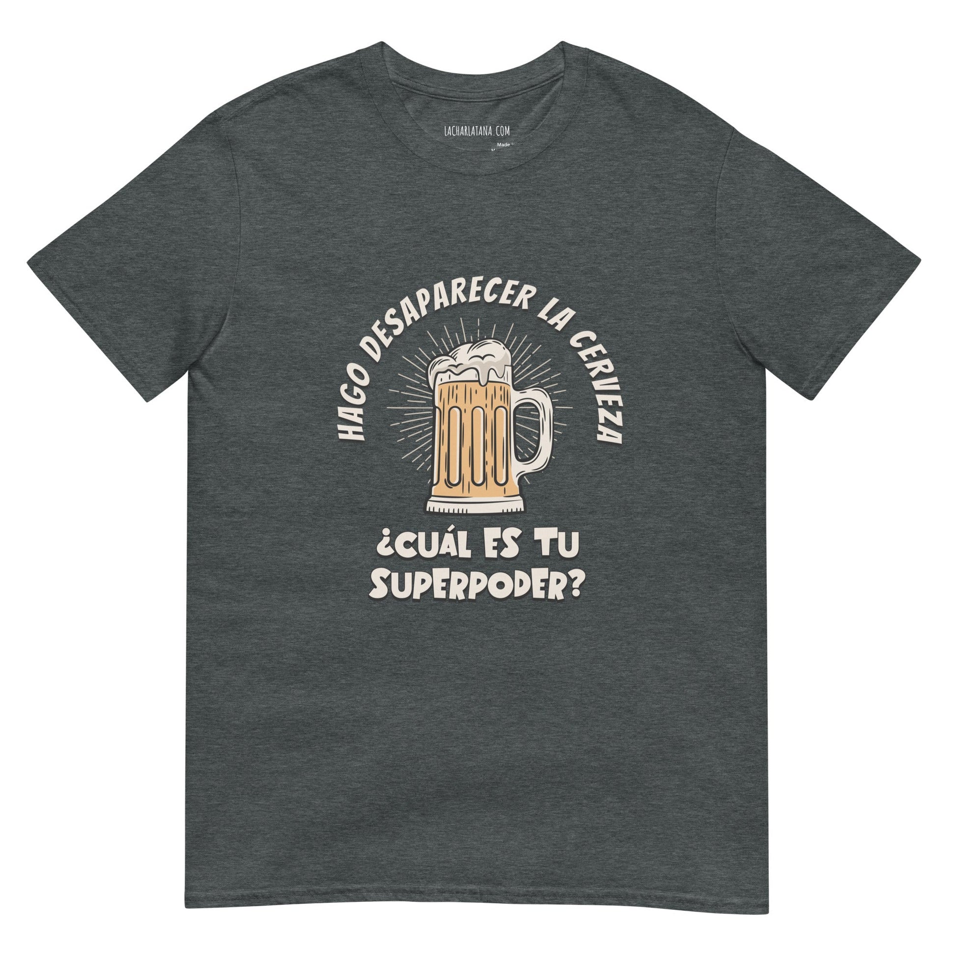 Camiseta clásica unisex: "Hago desaparecer la cerveza" - La Charlatana