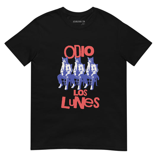 Camiseta clásica unisex: "Odio los lunes" - La Charlatana