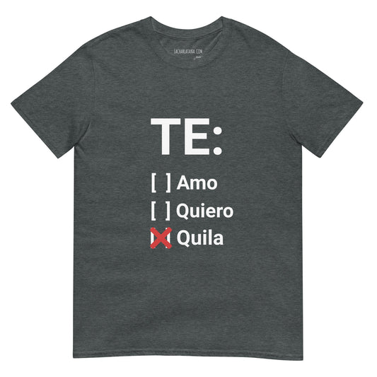 Camiseta clásica unisex: "TE - quila" - La Charlatana