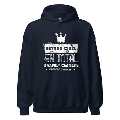 Sudadera clásica unisex con capucha: "Estado civil: en total desaprovechamiento" - La Charlatana