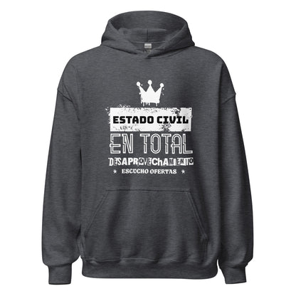 Sudadera clásica unisex con capucha: "Estado civil: en total desaprovechamiento" - La Charlatana