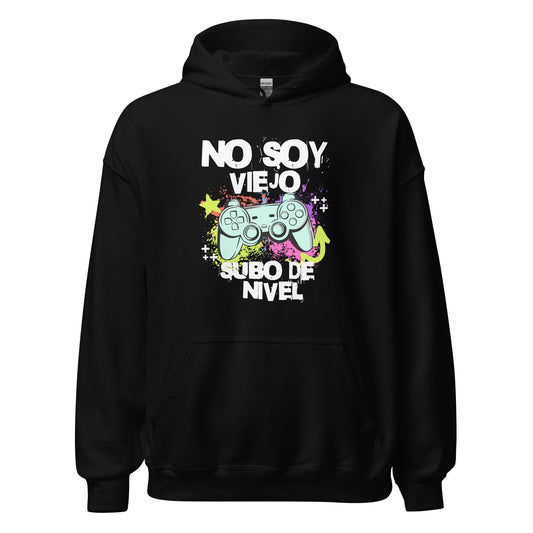 Sudadera clásica unisex con capucha: "No soy viejo, subo de nivel" - La Charlatana