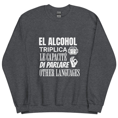 Sudadera clásica unisex: "El alcohol y los idiomas" - La Charlatana