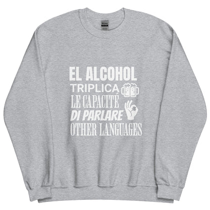 Sudadera clásica unisex: "El alcohol y los idiomas" - La Charlatana