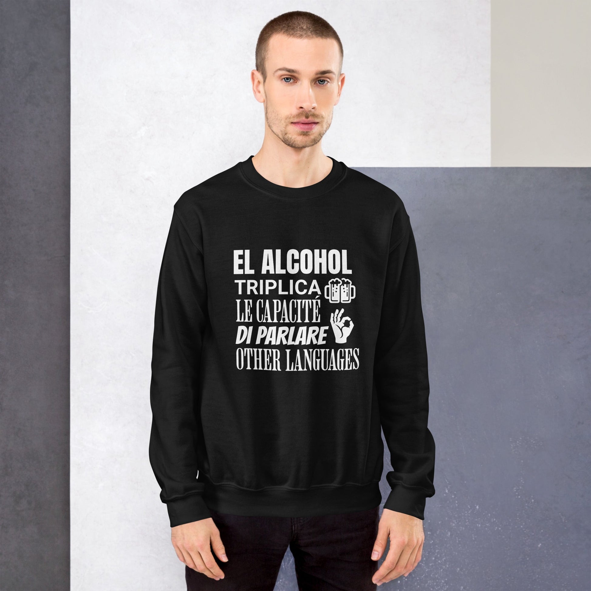 Sudadera clásica unisex: "El alcohol y los idiomas" - La Charlatana