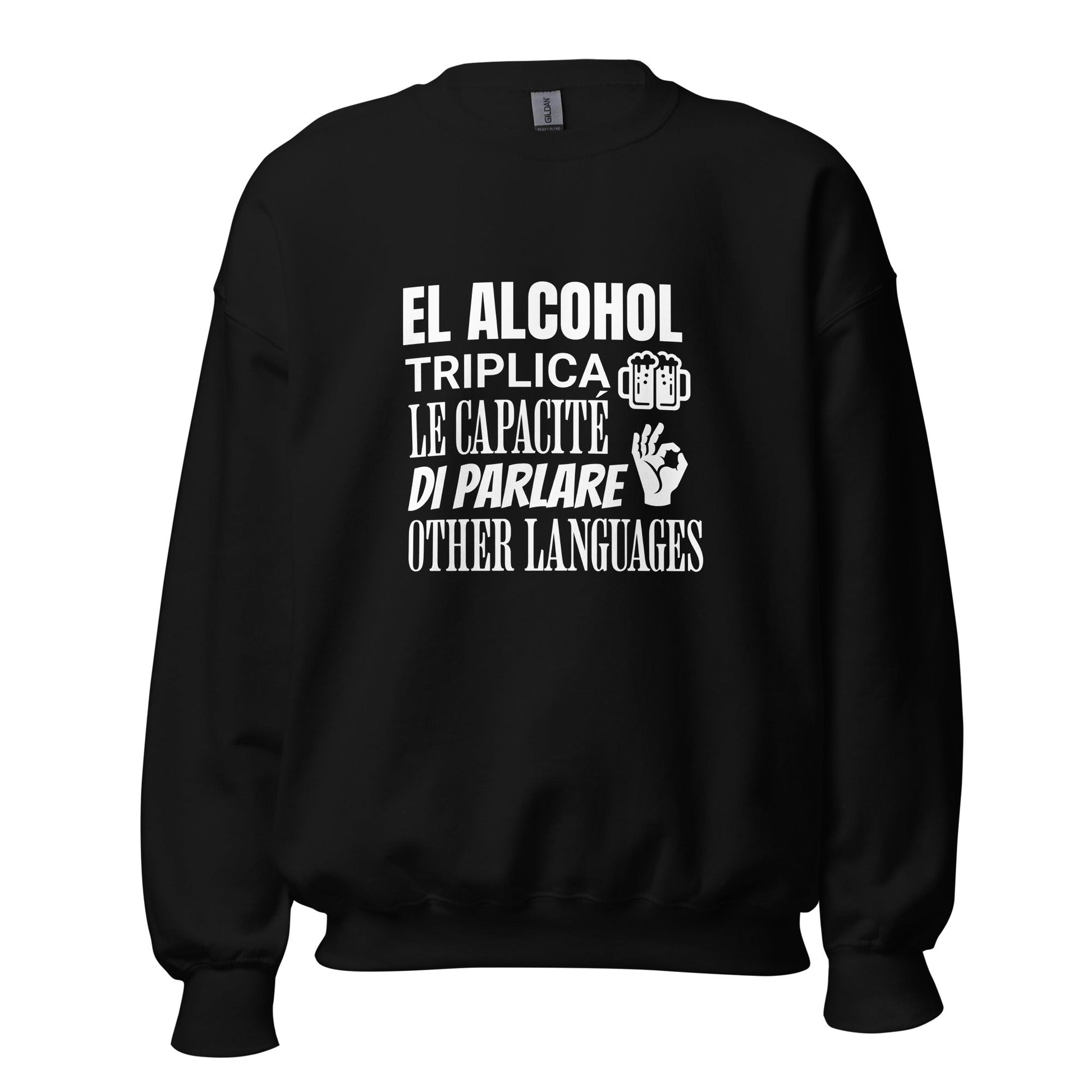 Sudadera clásica unisex: "El alcohol y los idiomas" - La Charlatana