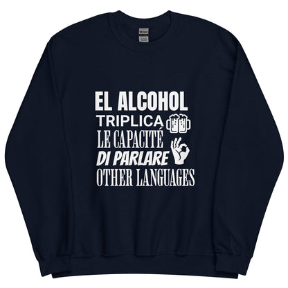 Sudadera clásica unisex: "El alcohol y los idiomas" - La Charlatana