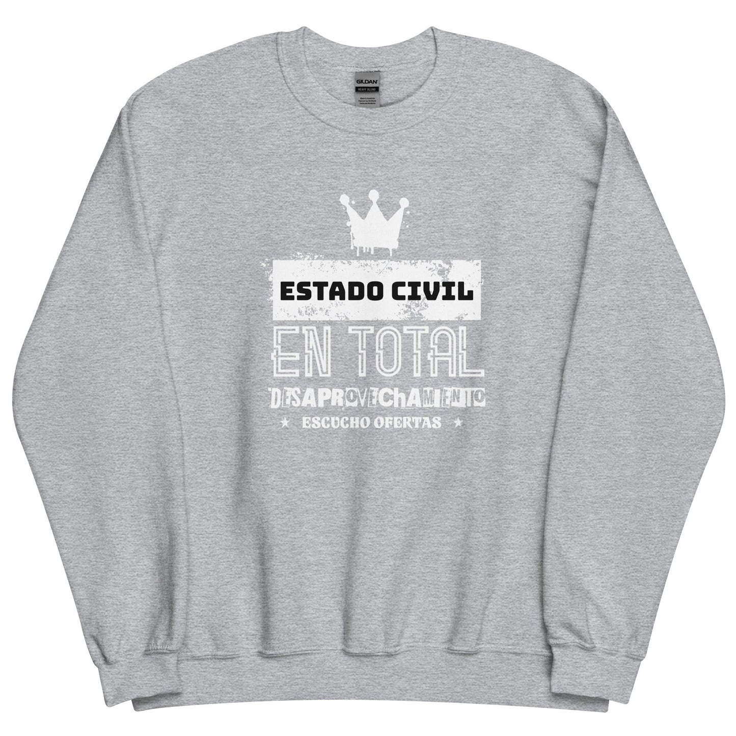 Sudadera clásica unisex: "Estado civil: total desaprovechamiento" - La Charlatana