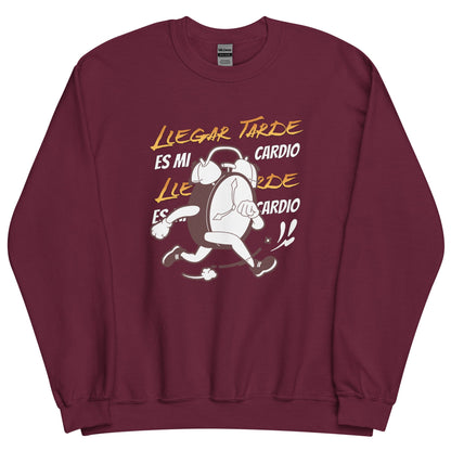 Sudadera clásica unisex: "Llegar tarde es mi cardio" - La Charlatana