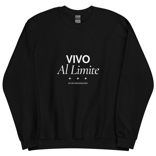 Sudadera clásica unisex: "Vivo al límite de mi imaginación" - La Charlatana